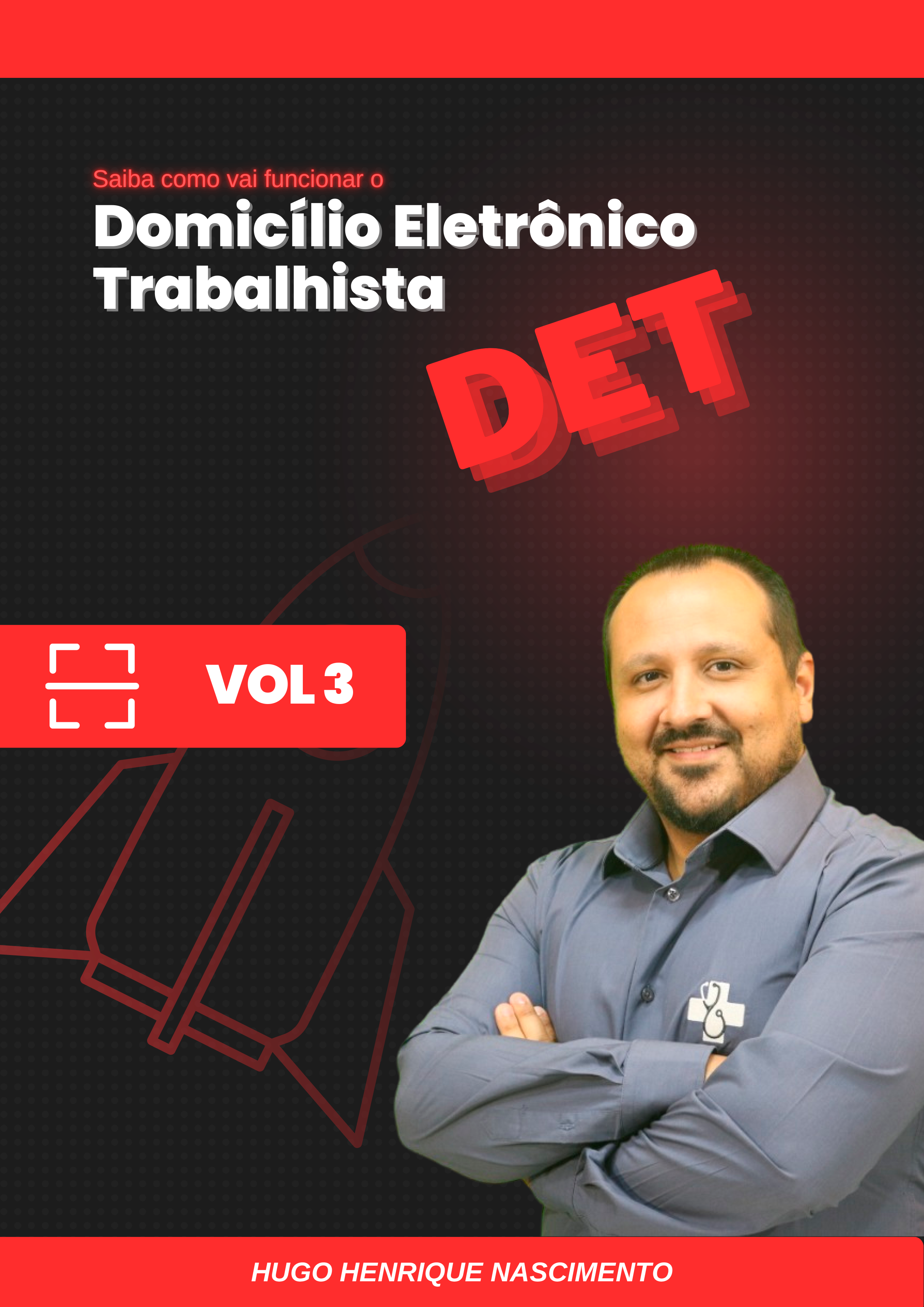 Ebook - Domicílio Eletrônico Trabalhista Vol 3